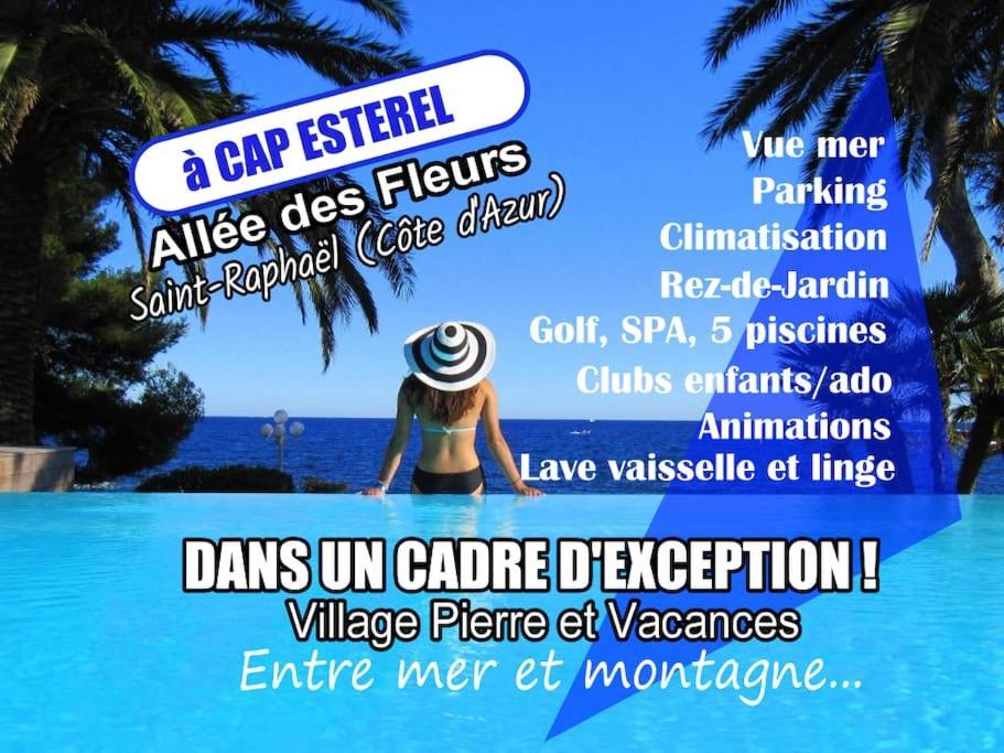 Saint-Raphaël Dans Un Cadre D'Exception, Vue Mer Panoramique A Agay Cote D'Azur, Village Vacances Cap Esterel, T2 Avec Jardin, Golf, Climatisation, Wifi, 5 Piscines מראה חיצוני תמונה